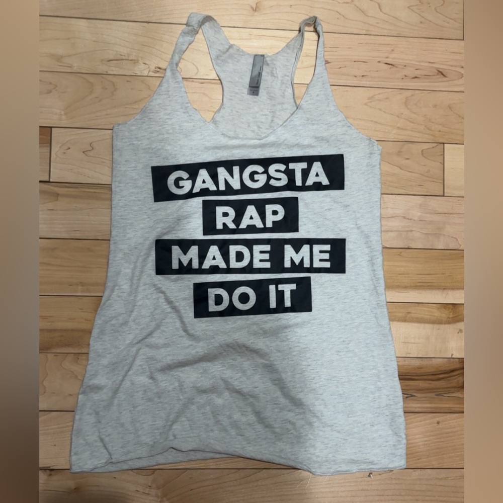GANGSTA RAP MADE ME DO IT TAKE TOP